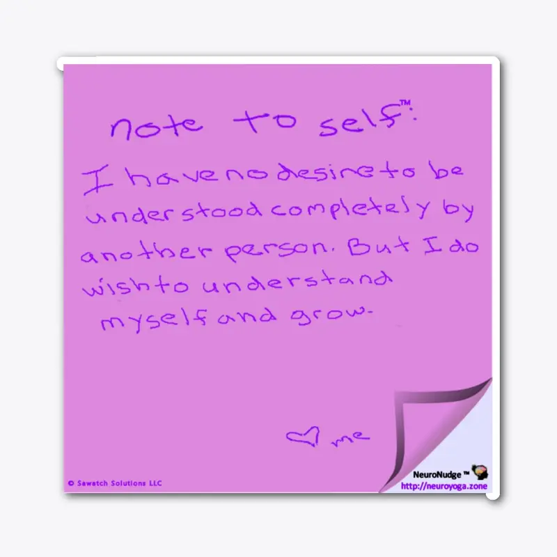 Note to Self - Understanding